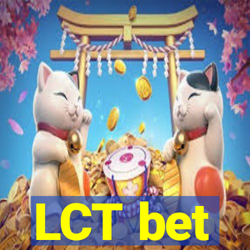 LCT bet